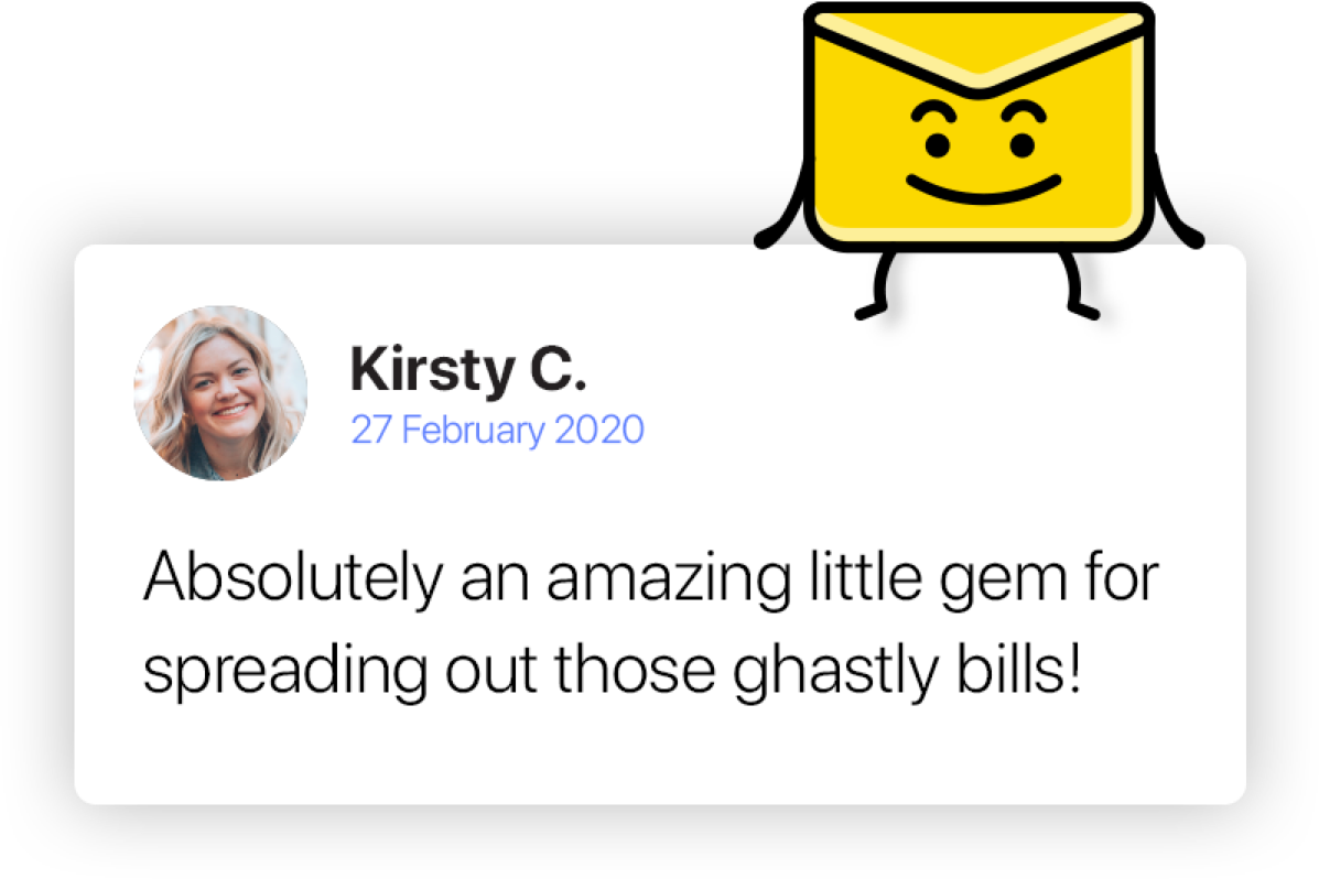 Sign up now. Pay bills later.